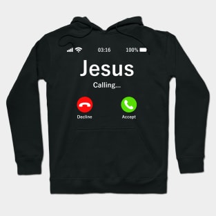 jesus calling Hoodie